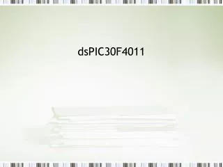 dsPIC30F4011