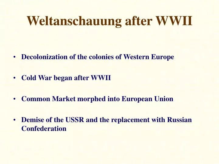 weltanschauung after wwii