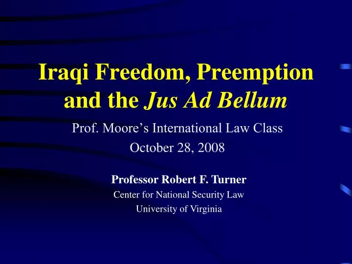 iraqi freedom preemption and the jus ad bellum