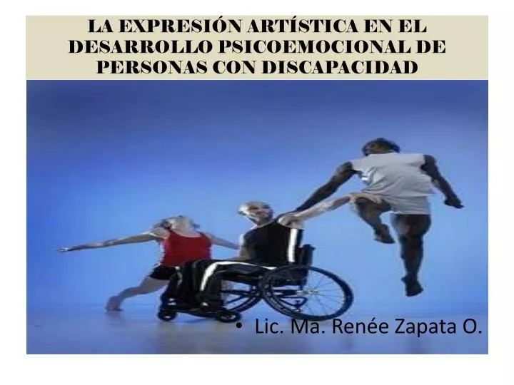 la expresi n art stica en el desarrollo psicoemocional de personas con discapacidad