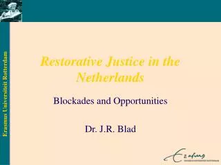 Restorative Justice in the Netherlands