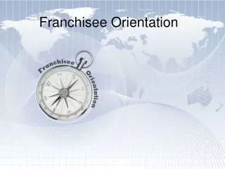 Franchisee Orientation