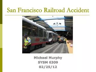 San Francisco Railroad Accident