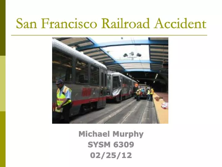 san francisco railroad accident