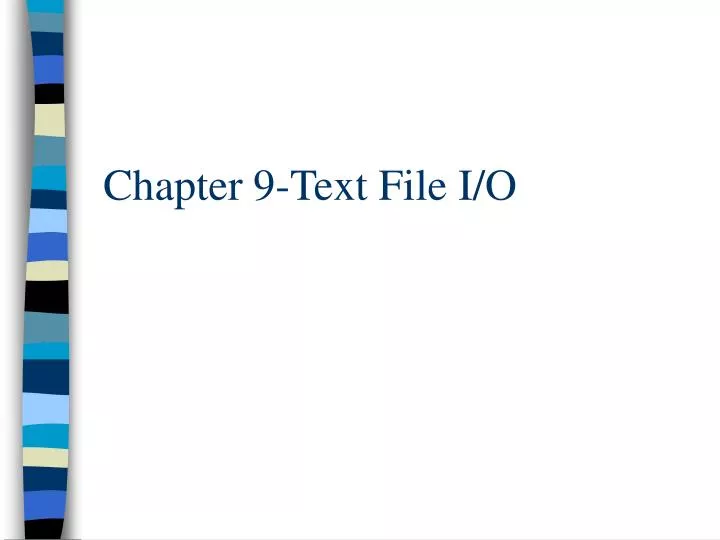 chapter 9 text file i o