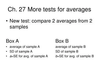 Ch. 27	More tests for averages