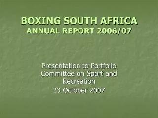 BOXING SOUTH AFRICA ANNUAL REPORT 2006/07