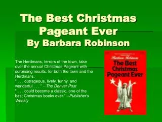 The Best Christmas Pageant Ever By Barbara Robinson
