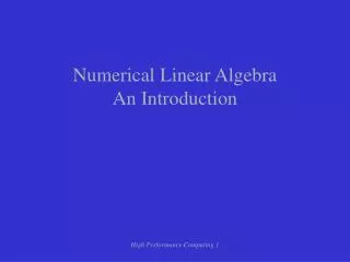 Numerical Linear Algebra An Introduction