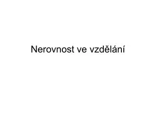nerovnost ve vzd l n