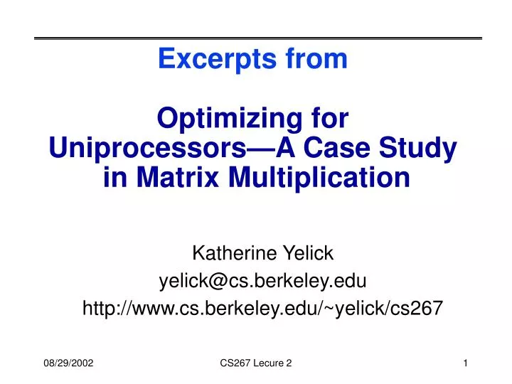 excerpts from optimizing for uniprocessors a case study in matrix multiplication