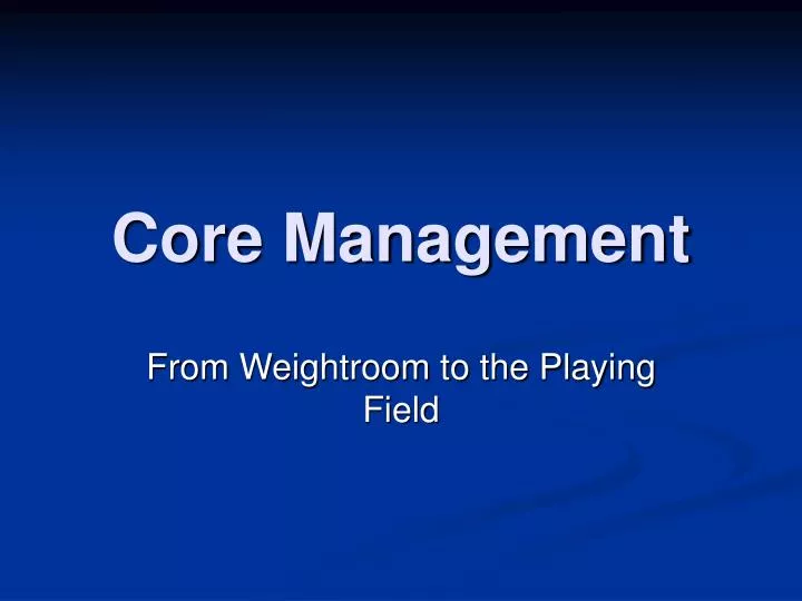 core management