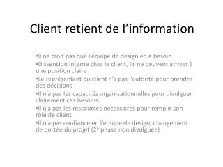 client retient de l information