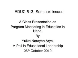 EDUC 513- Seminar: issues