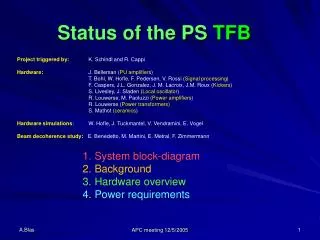 Status of the PS TFB