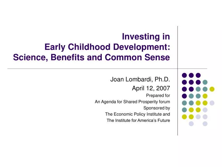 investing in early childhood development science benefits and common sense