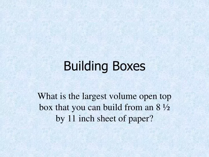 building boxes