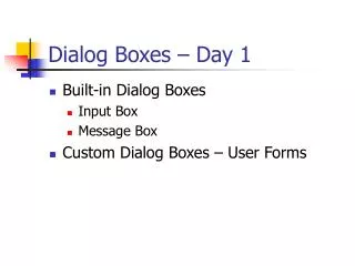 Dialog Boxes – Day 1