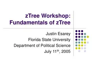 zTree Workshop: Fundamentals of zTree