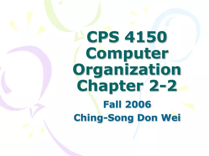 cps 4150 computer organization chapter 2 2