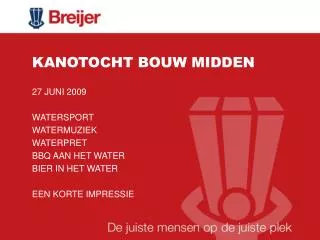 kanotocht bouw midden