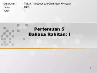 Pertemuan 5 Bahasa Rakitan: I