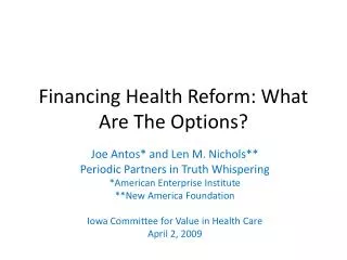 Financing Health Reform: What Are The Options?