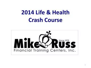 2014 Life &amp; Health Crash Course