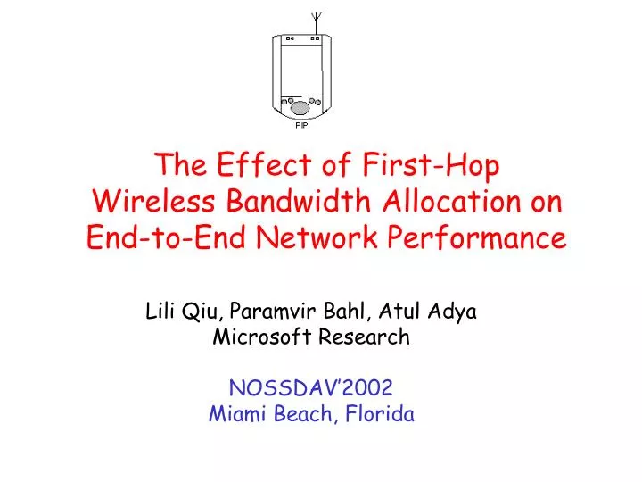 the effect of first hop wireless bandwidth allocation on end to end network performance