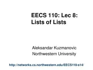 EECS 110: Lec 8: Lists of Lists