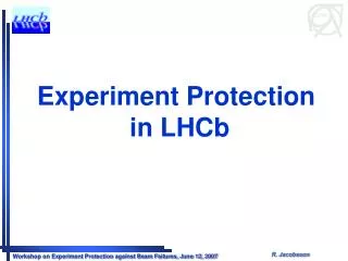Experiment Protection in LHCb