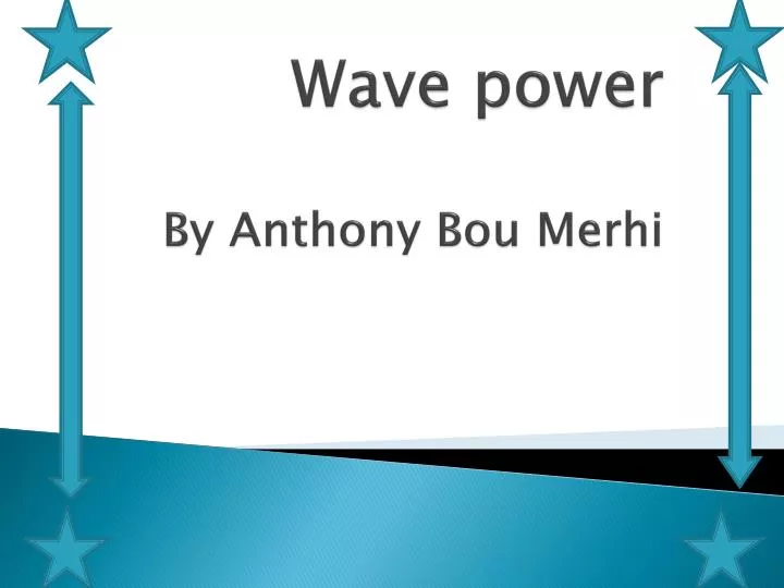 wave power by anthony bou merhi