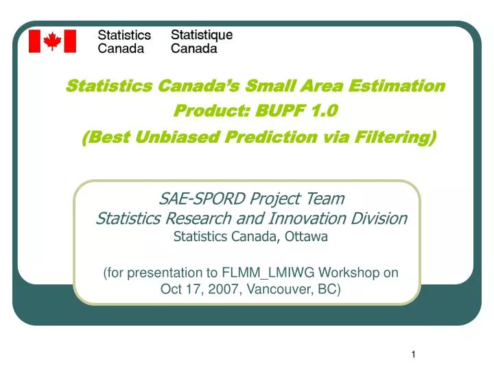 statistics canada s small area estimation product bupf 1 0 best unbiased prediction via filtering