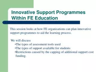 Innovative Support Programmes Within FE Education