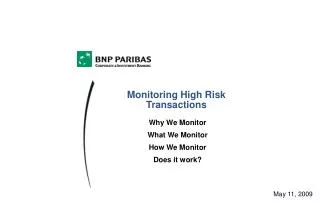 Monitoring High Risk Transactions