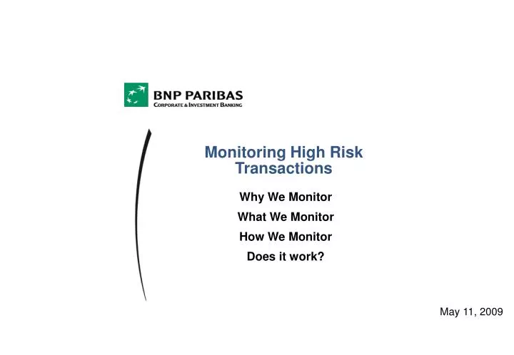 monitoring high risk transactions