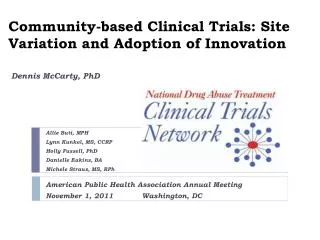 Community-based Clinical Trials: Site Variation and Adoption of Innovation