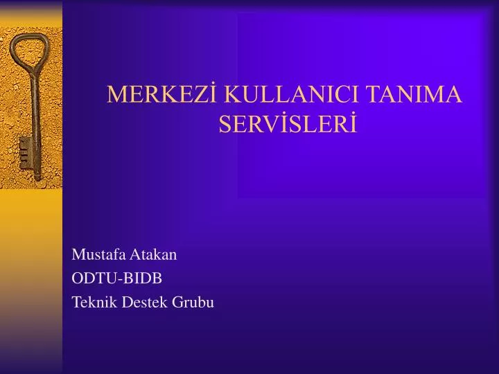 merkez kullanici tanima serv sler