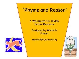 A WebQuest for Middle School Resource Designed by Michelle Pinnell mpinnell@stjschools