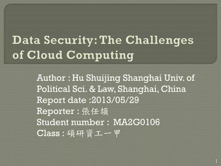 data security the challenges of cloud computing