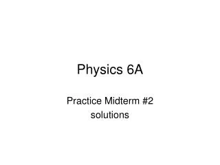 physics 6a