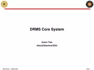 DRMS Core System