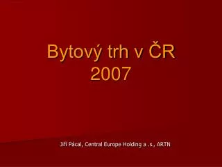 bytov trh v r 2007