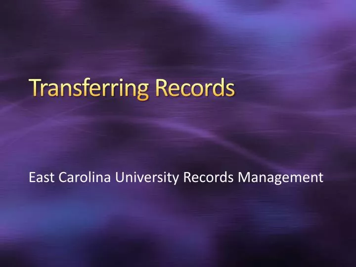 transferring records