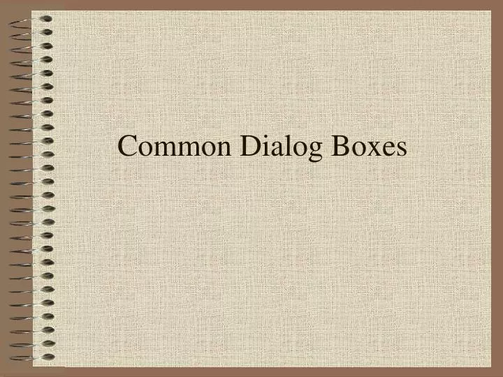 common dialog boxes