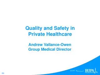 Quality and Safety in Private Healthcare