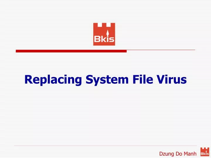 replacing system file virus