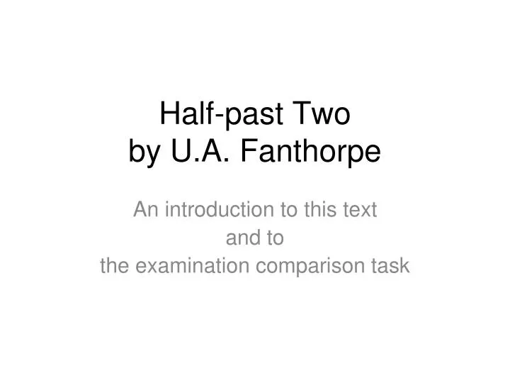 half past two by u a fanthorpe