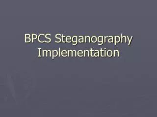 BPCS Steganography Implementation