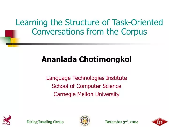 learning the structure of task oriented conversations from the corpus